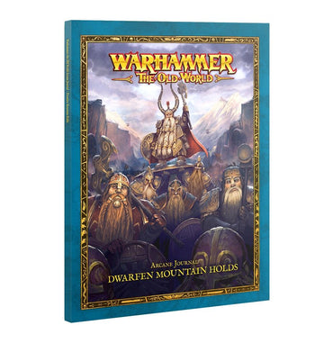 10-02 Arcane Journal: Dwarfen Mountain Holds