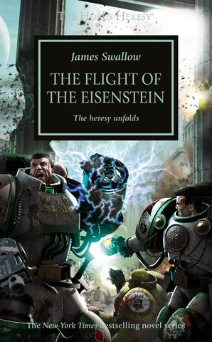 The Horus Heresy: The Flight of The Eisenstein