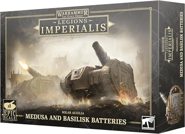 03-16 Legions Imperialis: Solar Auxilia - Medusa and Basilisk Batteries