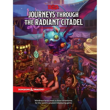D&D Journeys Through the Radiant Citadel