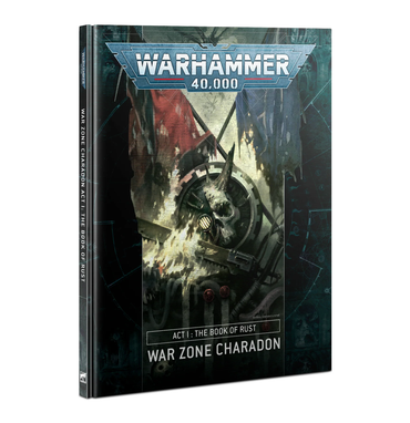 40-18 Warhammer 40k: Charadon Act 01: Book of Rust