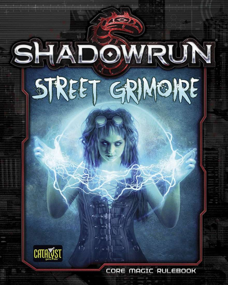 Shadowrun Street Grimoire
