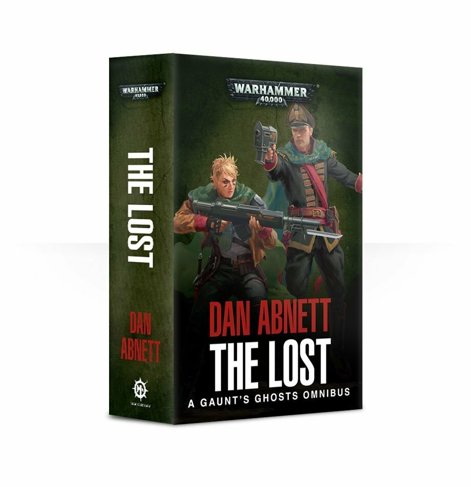 Gaunt's Ghosts - The Lost Omnibus