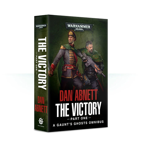 Gaunt's Ghosts - The Victory, Part 1