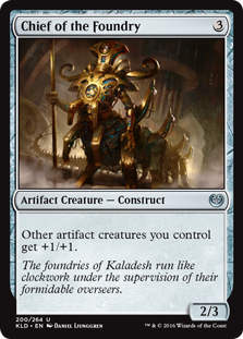 Chief of the Foundry [Kaladesh]
