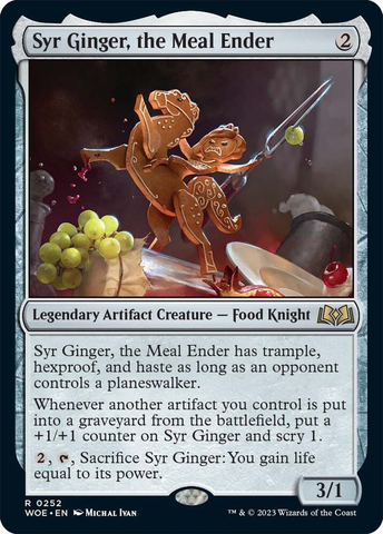 Syr Ginger, the Meal Ender [Wilds of Eldraine]