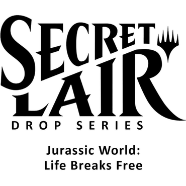 Secret Lair Drop: Secret Lair x Jurassic World: Life Breaks Free